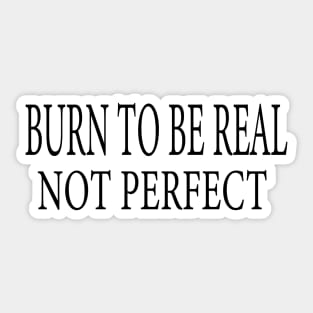 Born to be real not perfect christian t shirt for women sassy graphic tee shirt for teenager inspirational gifts for womens tshirt Sticker